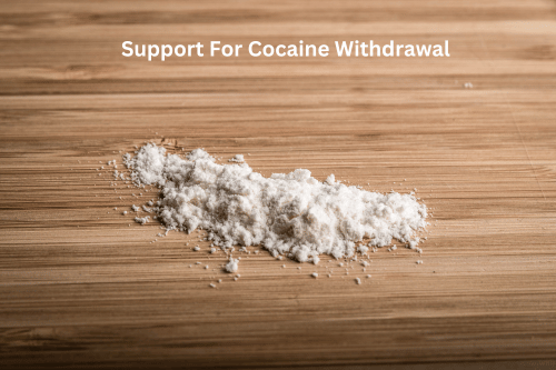 Support For Cocaine Withdrawal